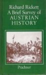 RICKETT, RICHARD - A brief survey of Austrian history
