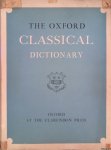 Cary, M. & A.D. Nock - a.o. 9edited by) - The Poxford Classical Dictionary