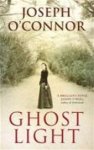 Joseph O'connor - Ghost Light