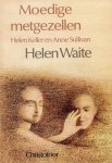 Helen Waite - Moedige metgezellen