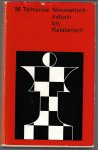 Taimanow, Mark - Nimzowitsch-Indisch bis Katalanisch -Moderne Theorie der Schacheröffnungen