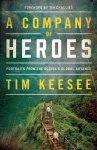 Tim Keesee - A Company of Heroes Tim Keesee - A Company of Heroes
