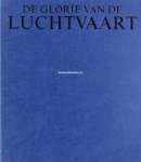 Diversen - De glorie van de luchtvaart