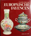 Frégnac, Claude - Europäische Fayencen.