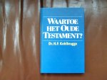 Kohlbrügge H.F. - Waartoe het Oude Testament?