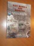 Klep, C; Gils, R van. - Van Korea tot Kosovo. De Nederlandse militaire deelname aan vredesoperaties sinds 1945