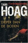 Hoag, Tami - Dieper dan de doden