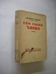 Mauriac Francois - Les anges noirs. Roman