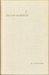 Boer, Ds. A. M. den - De God van Beth-El Boer, Ds. A. M. den - De God van Beth-El