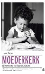 Jos Palm - (1) Moederkerk