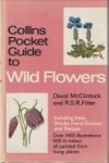 McCLINTOCK, DAVID / FITTER, R.S.R - Collins pocket guide to wild flowers. Including trees, shrubs, ferns, grasses  and sedges.
