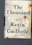 Guilfoile Kevin - the Thousand