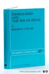 Gallie, Roger D. - Thomas reid and ' the way of ideas '.