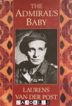 Laurens van der Post - The Admiral's Baby