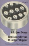 Hermans, W.F. - Het evangelie van O. Dapper Dapper.