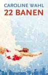 Caroline Wahl - (1) 22 Banen