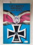 Maloney, Edward T.: - Luftwaffe Aircraft And Aces :