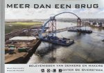 Renë Duifhuizen, Nicoline Mulder - Meer dan een brug. Belevenissen van denkers en makers achter de oversteek Renë Duifhuizen, Nicoline Mulder - Meer dan een brug. Belevenissen van denkers en makers achter de oversteek
