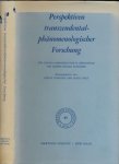 Claesges, Ulrich & Klaus Held (Hg) - Perspektiven transzendentalphänomenologischer Forschung: Für Ludwig Landgrebe zum 70. Geburtstag von seinen Kölner Schülern