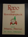 Meeus Marcel - Rodo het kabouterprinsje ( illstr.,Simonne Stevens )