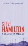 Steve Hamilton - A Cold Day In Paradise