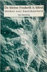 Han Banning - De kleine Frederik is blind