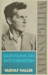 Rudolf Haller 200372 - Questions on Wittgenstein