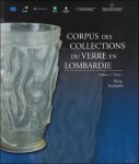 Coll. - Corpus de collections du verre en Lombardie - Volume 1 & 2 (3 Tomes)