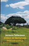 Thonissen, Jacques - Onder de watapana - Arubaanse verhalen.