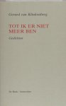 Klinkenberg, Gerard van. - Tot ik er niet meer ben. Klinkenberg, Gerard van. - Tot ik er niet meer ben.