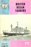 Fleming, H.M. le - British Ocean Tankers 1961