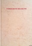 Heijden, H.A.M. van der (ten geleide) - Itenerarium Belgicum
