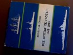 Kroschel, G. - Die deutsche Flotte 1848-1945.Geschichte des Deutschen Kriegsschiffbaus Kroschel, G. - Die deutsche Flotte 1848-1945.Geschichte des Deutschen Kriegsschiffbaus