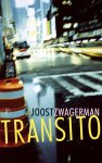 Joost Zwagerman - Transito