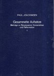 Joachimsen, Paul. - Gesammelte Aufsätze : Beiträge zu Renaissance, Humanismus und Reformation. 2 Bände.