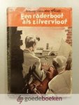 Heide, Willy van der - Een radarboot als zilvervloot --- Serie Bob Evers / Arie Roos, deel 15. Tekeningen van Frans Mettes