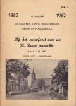 N.J.M. Oud - De Klokken van St. Bavo jubelen. Ursem in Vlaggentooi. 1862 - 1962