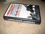 Eiler, Keith E. - Mobilizing America. Robert P. Patterson and the War Effort, 1940-1945
