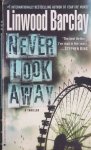 Linwood Barclay - Never Look Away