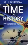 G. J. Whitrow - Time in History: views of time from prehistory to the present day