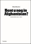  - Bent u nog in Afghanistan?