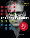 Ronnie Overgoor - Ondernemerslessen van een InternetCowboy
