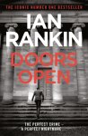 Ian Rankin - Doors Open From the iconic #1 bestselling author of A SONG FOR THE DARK TIMES
