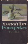 Hart, Maarten `t - De aansprekers. Roman van vader en zoon [Grote ABC nr. 339]