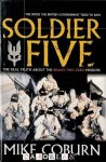 Mike Coburn - Soldier Five. The real truth about the Bravo Two Zero mission.