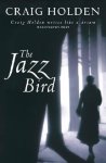 Craig Holden - The Jazz Bird