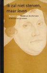 Luther, Maarten - Ik zal niet sterven, maar leven