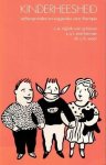 Nijzink-van G0runsven, C.W. et all - Kinderheesheid. Achtergronden en suggesties voor therapie