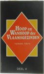 Herman Todts - Hoop en wanhoop der Vlaamsgezinden - Deel V