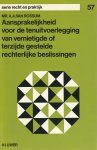 Rossum, A.A. van - Aansprakelijkheid voor de tenuitvoerlegging van vernietigde of terzijde gestelde rechterlijke beslissingen. Diss.